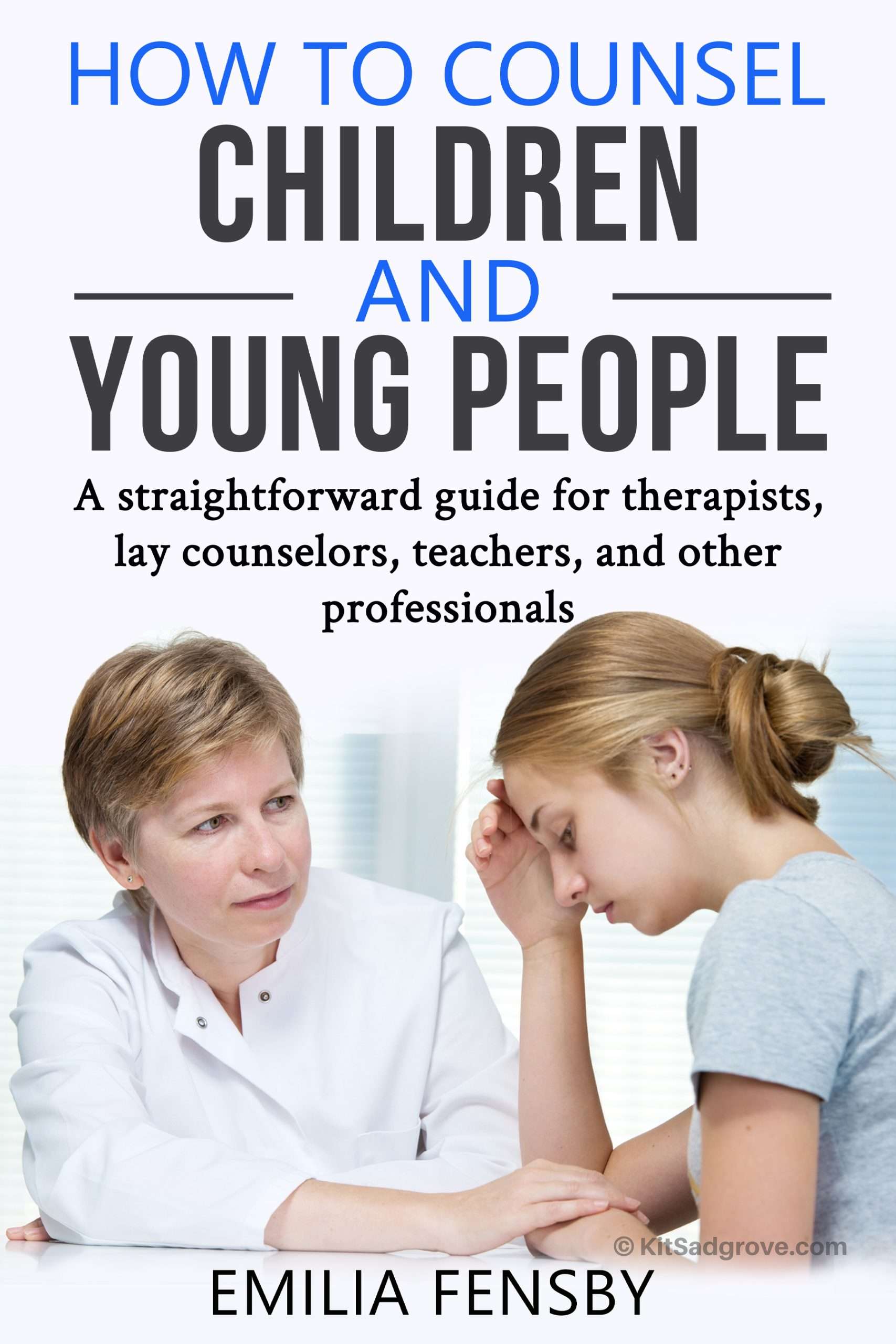 How to Counsel Children and Young People